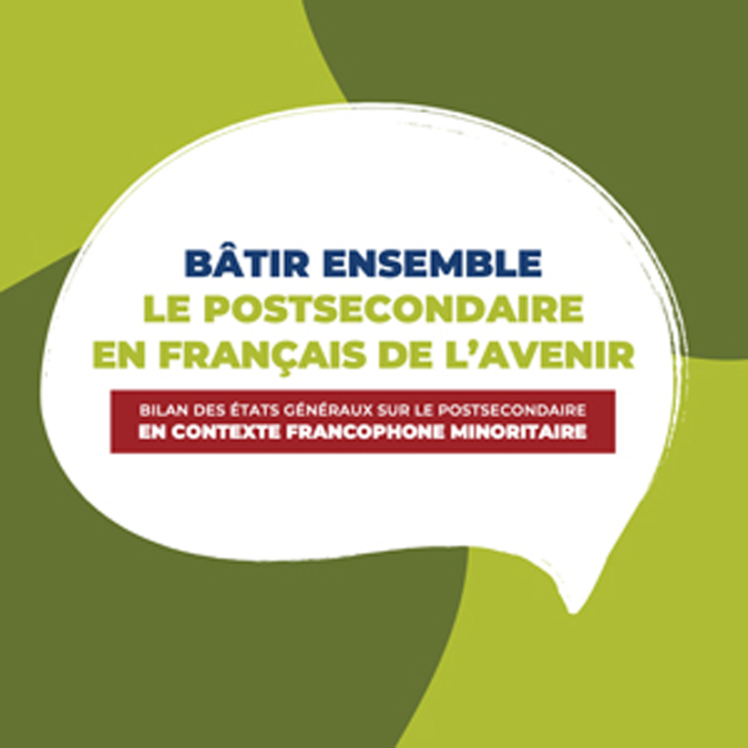 Rapport final des États généraux sur le postsecondaire francophone